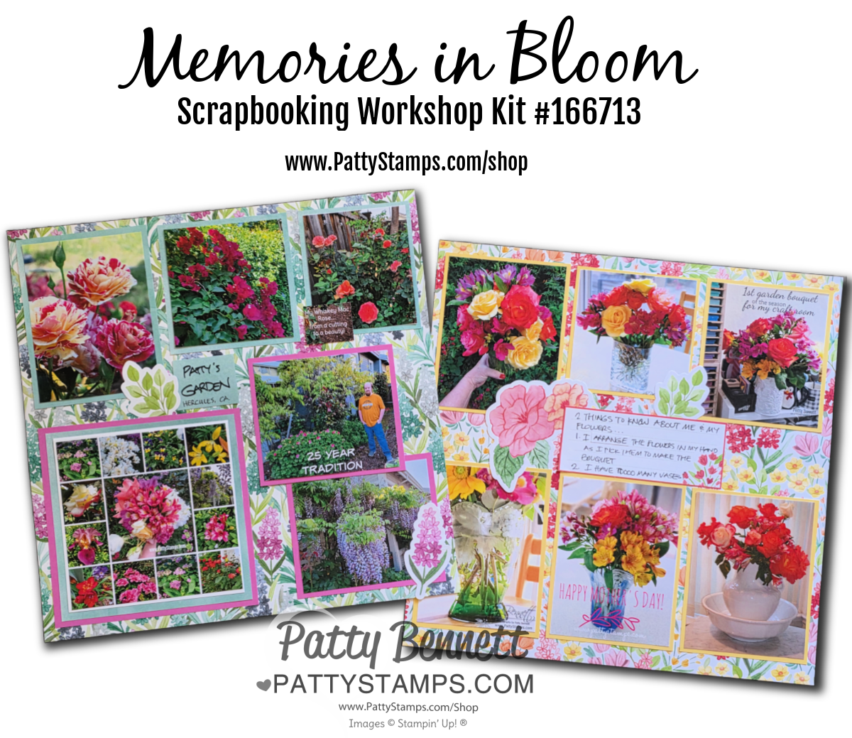 Two colorful scrapbook pages display vibrant garden photos, floral patterns, and journaling cards. The left page features dahlias, labeled “Patty’s Garden," while the right page has vase arrangements, messages, and cheerful “Happy Mother’s Day!” accents. To read more, visit Patty Stamps (pattystamps.com)