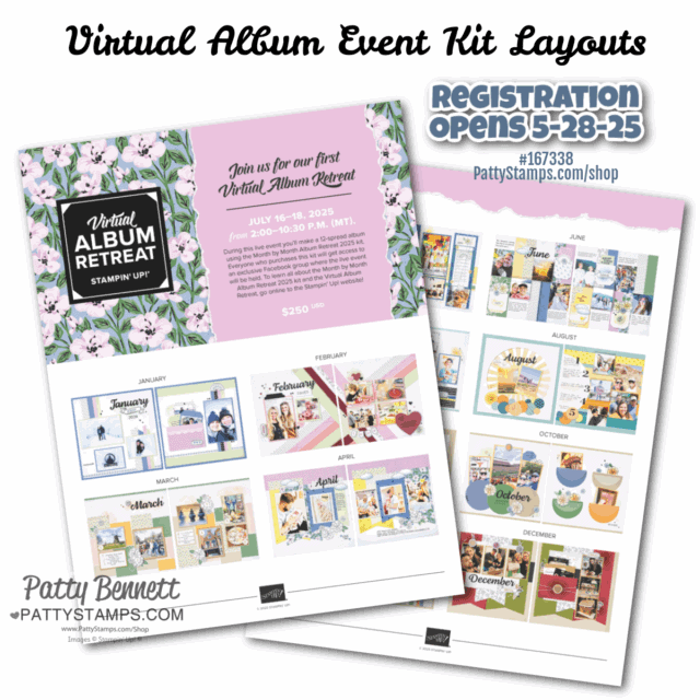 Two overlapping event flyers: The left one features pink floral borders and details for a Virtual Album Retreat, with monthly layout samples below. The right flyer displays a grid of colorful scrapbook layouts. "Registration opens 5-28-25" appears at the top. To read more, visit Patty Stamps (pattystamps.com)