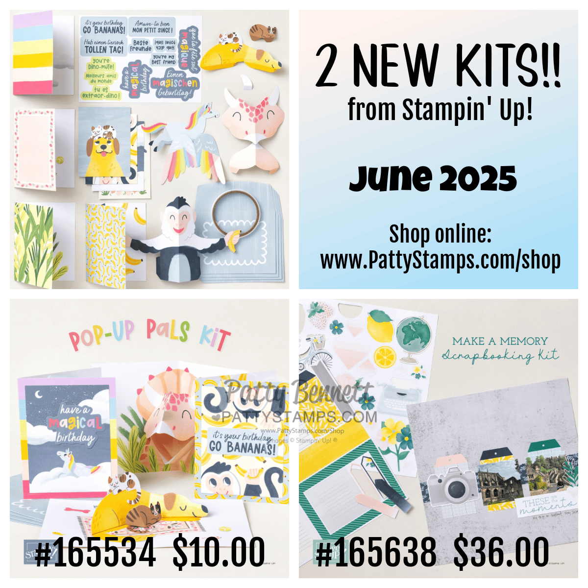 A promotional collage for Stampin’ Up! shows two craft kits for June 2025. Top: animal pop-up greeting cards and supplies. Bottom left: pop-up pals kit ($10). Bottom right: scrapbook kit with camera and plant themes ($36). Website and item numbers are included. To read more, visit Patty Stamps (pattystamps.com)