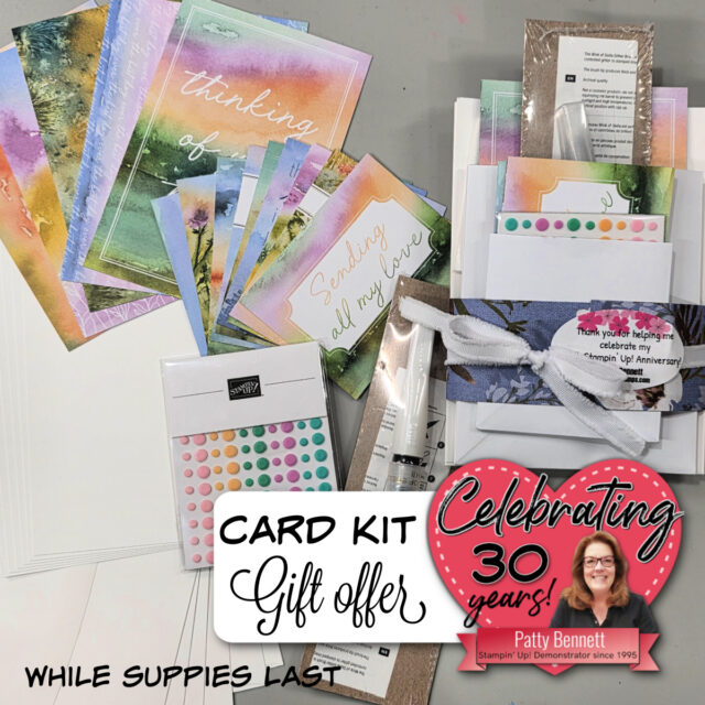 A colorful card kit is spread out on a gray surface, featuring watercolor cards, envelopes, embellishments, and a pen. A badge reads "Celebrating 30 years! Patty Bennett, Stampin' Up! Demonstrator since 1995." Text says "CARD KIT Gift offer WHILE SUPPLIES LAST. To read more, visit Patty Stamps (pattystamps.com)