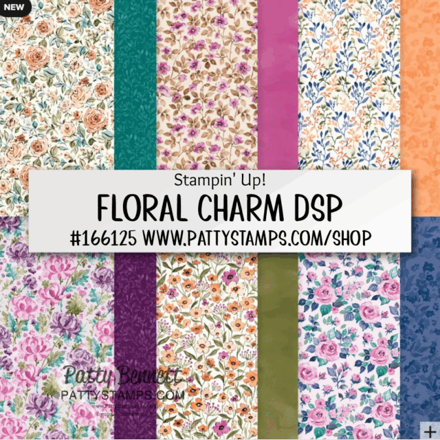 A digital display of ten vertical strips of floral patterned paper in various colors, including pink, purple, blue, orange, and green. A white rectangle in the center reads “Floral Charm DSP” with shopping info. “Patty Bennett PattyStamps.com” is at the bottom. To read more, visit Patty Stamps (pattystamps.com)