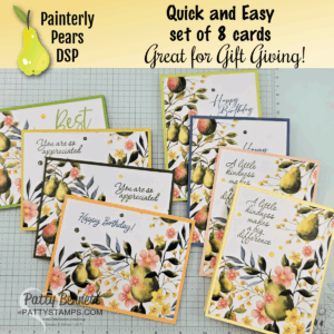 Eight handmade greeting cards are displayed in two rows. Each card features a vibrant design with yellow pears, green leaves, and pink flowers. Sentiments like "Best," "Happy Birthday," and "You are so appreciated" are written in scripted fonts. To read more, visit Patty Stamps (pattystamps.com)