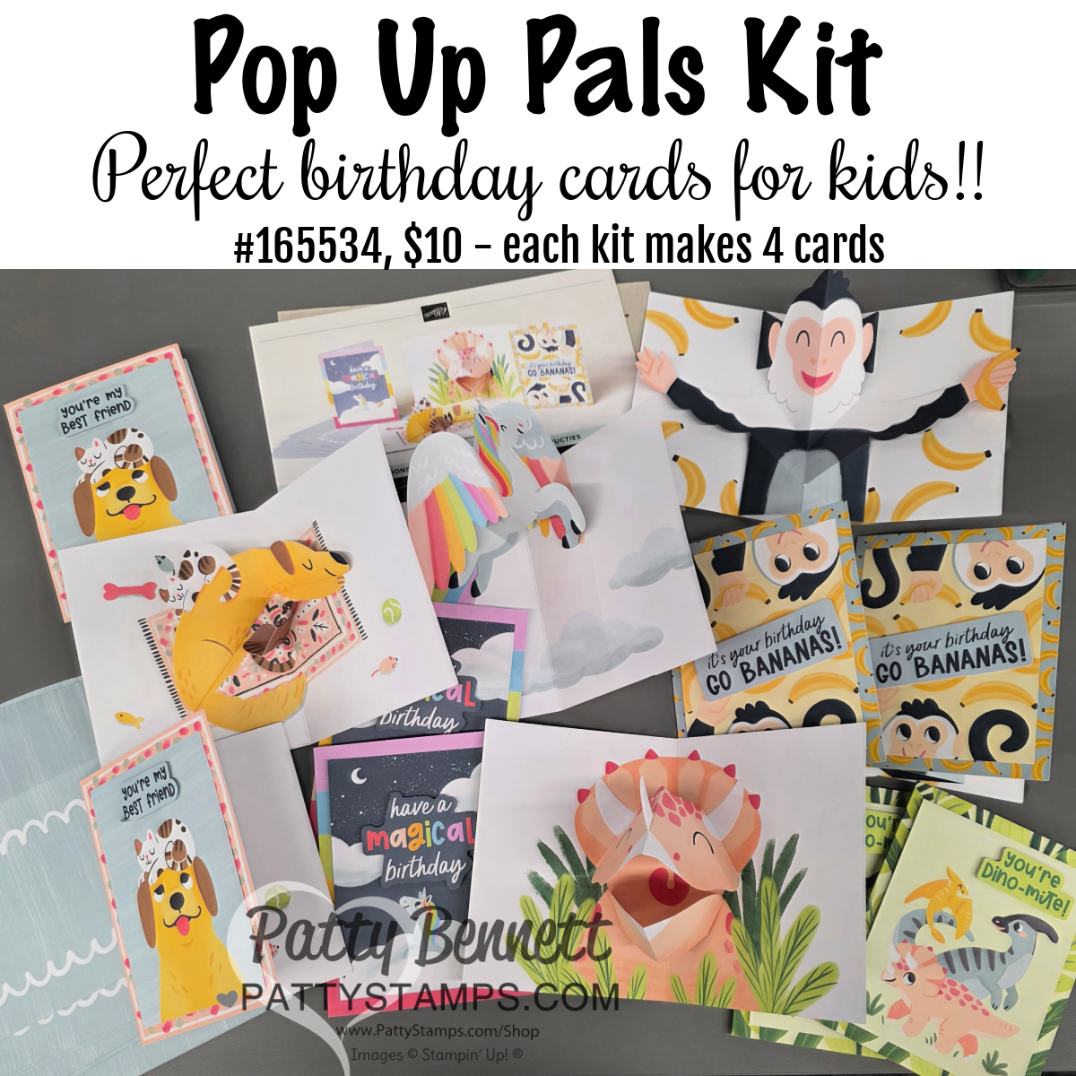 A variety of colorful, animal-themed birthday cards are spread out on a table, featuring cheerful designs like a lion, monkey, and unicorn. The text above reads, "Pop Up Pals Kit—Perfect birthday cards for kids!! $10—each kit makes 4 cards. To read more, visit Patty Stamps (pattystamps.com)