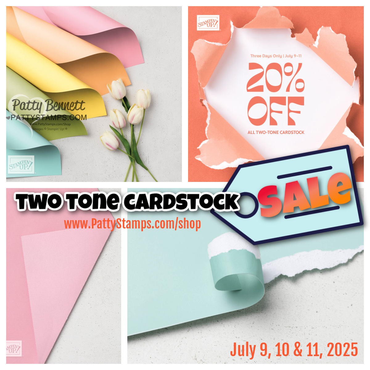 A collage promoting a sale on two-tone cardstock. Top left: pastel cardstock with tulips. Top right: peach paper with "20% OFF All Two-Tone Cardstock" for July 9–11. Bottom left: pink cardstock. Bottom right: mint and white torn paper. Text: "TWO TONE CARDSTOCK SALE. To read more, visit Patty Stamps (pattystamps.com)