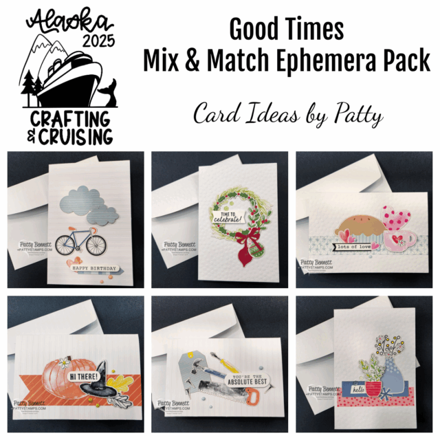 A collage displays six handmade greeting cards with various paper cut designs, including a birthday cloud, floral wreath, mailbox with hearts, a speech bubble, toolbox with tools, and a flower vase. "Crafting & Cruising 2025" and "Good Times Mix & Match Ephemera Pack" are written at the top. To read more, visit Patty Stamps (pattystamps.com)