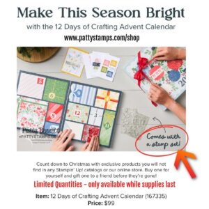 A person opens a blue advent calendar displaying colorful, numbered doors and receives cards and crafting materials. A red arrow points to a pink circle with the text, “Comes with a stamp set!” Promo text and website info appear above and below the image. To read more, visit Patty Stamps (pattystamps.com)