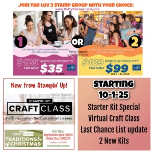 A collage for Patty Stamps promotions. Top: Two craft kit offers with smiling women—$125 for $35 (left, pink), $189 for $99 (right, yellow). Bottom: Text boxes mention new virtual craft classes, starter kit special, last chance list update, and 2 new kits starting 10-1-25. To read more, visit Patty Stamps (pattystamps.com)