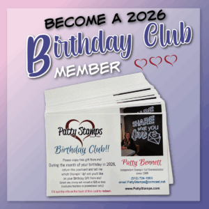 A graphic featuring a stack of postcards with "Patty Stamps Birthday Club!!" and contact info for Patty Bennett, Stampin’ Up! demonstrator. Bold text above reads “Become a 2026 Birthday Club Member” with three red heart doodles on a purple gradient background. To read more, visit Patty Stamps (pattystamps.com)