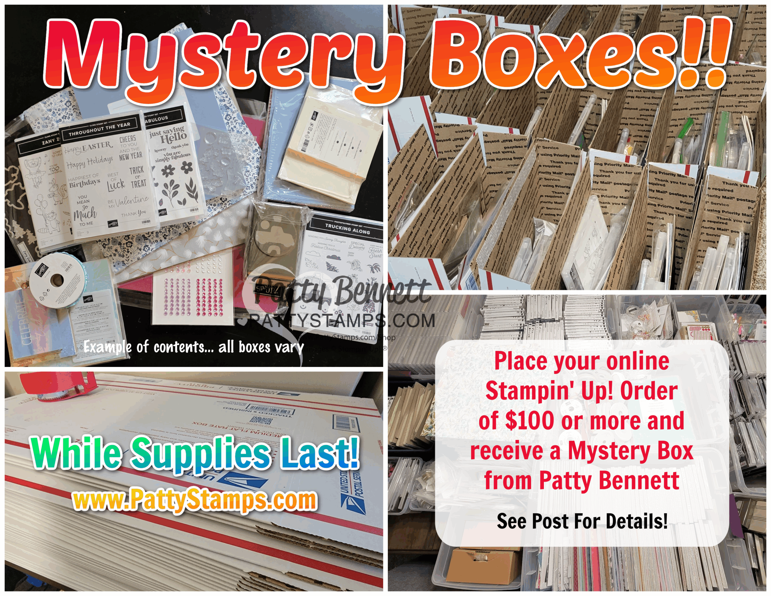 A collage advertises Stampin’ Up! Mystery Boxes. Images show craft supplies like stamps, dies, cards, and paper. Text says: “Mystery Boxes!! While supplies last! Place your $100+ Stampin’ Up! order to get a Mystery Box from Patty Bennett.”. To read more, visit Patty Stamps (pattystamps.com)