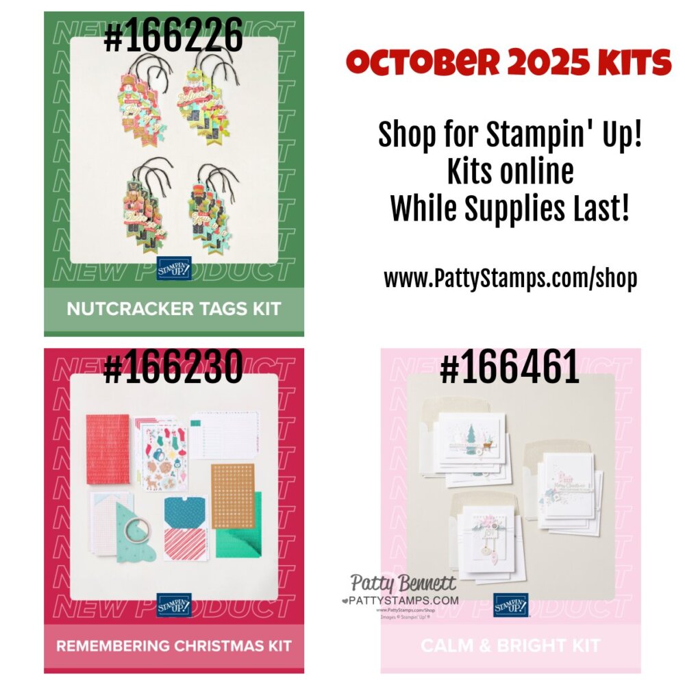 Three Stampin' Up! craft kits for October 2025 are shown. The Nutcracker Tags Kit features nutcracker tags. Remembering Christmas Kit has cards and tags in red, green, and blue. Calm & Bright Kit displays white cards with blue, silver, and tree designs. To read more, visit Patty Stamps (pattystamps.com)
