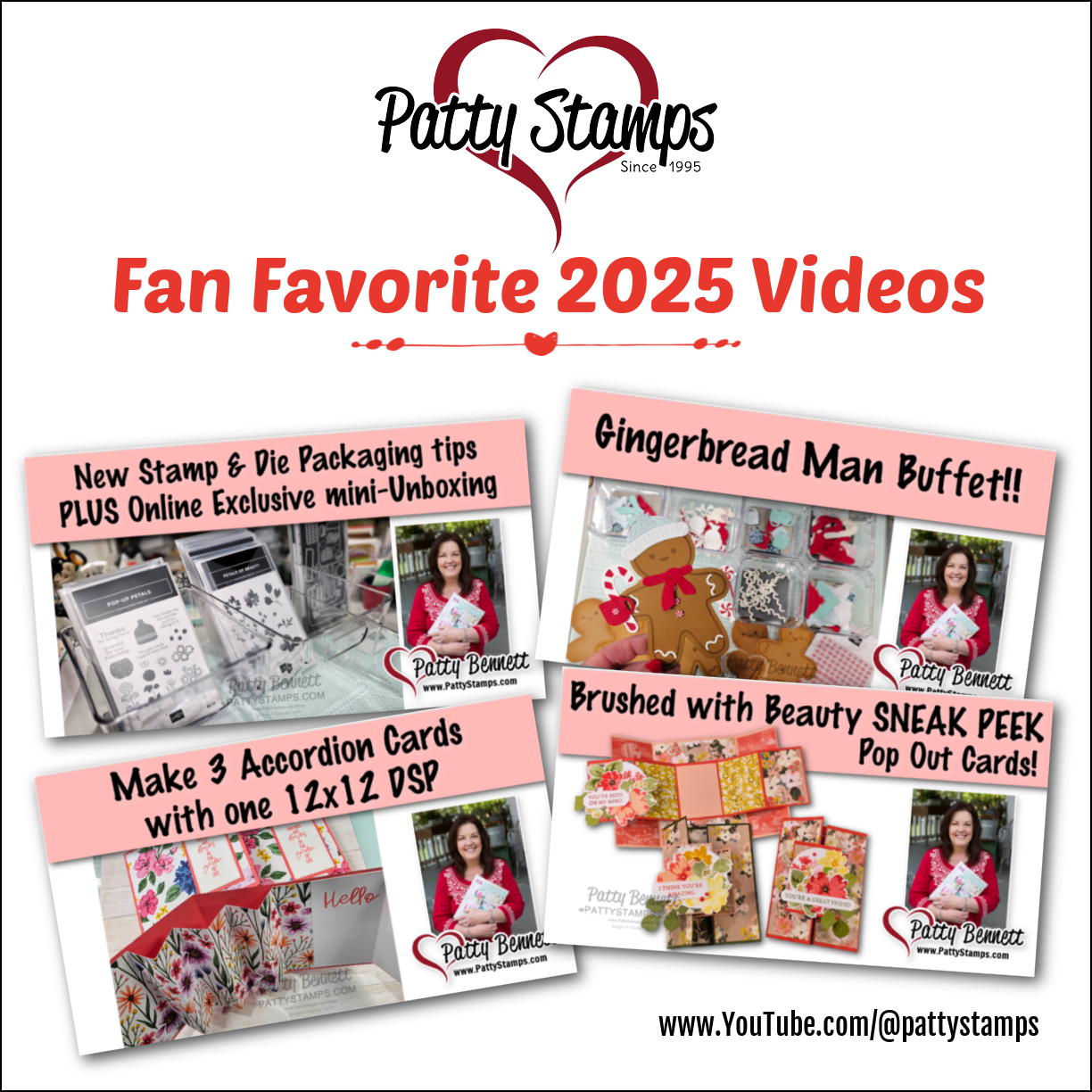 A collage with the Patty Stamps logo and text: “Fan Favorite 2025 Videos.” Four video thumbnails feature Patty Bennett and card-making supplies. Each thumbnail highlights a different crafting video theme, including accordion cards and gingerbread man crafts. To read more, visit Patty Stamps (pattystamps.com)
