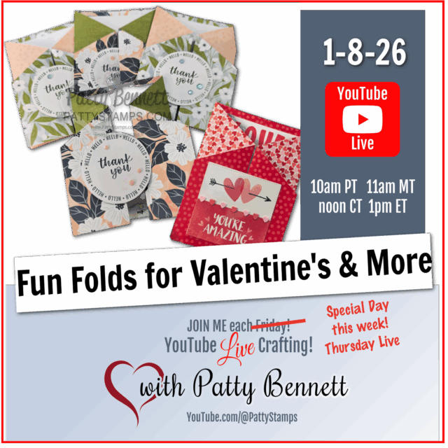 Promotional graphic for a YouTube Special Live crafting event with Patty Bennett on January 8, 2026. Features colorful handmade Fun Fold Cards with messages like “thank you.” Event times and details are listed on the right. To read more, visit Patty Stamps (pattystamps.com)
