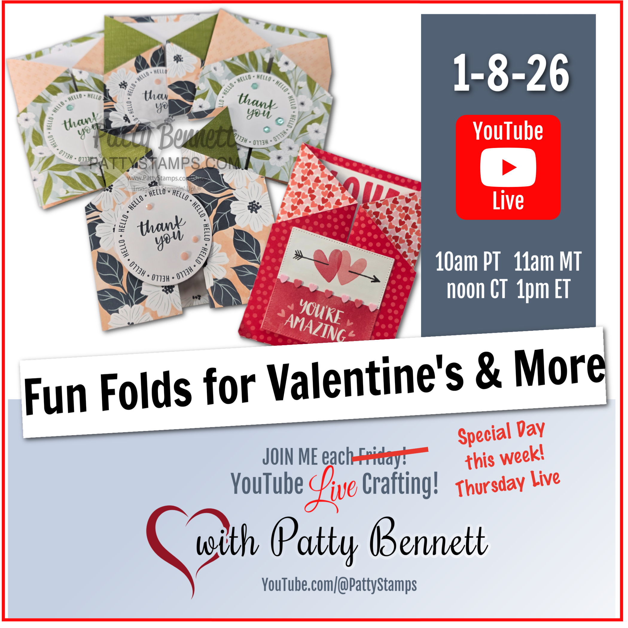 Promotional graphic for a YouTube Special Live crafting event with Patty Bennett on January 8, 2026. Features colorful handmade Fun Fold Cards with messages like “thank you.” Event times and details are listed on the right. To read more, visit Patty Stamps (pattystamps.com)