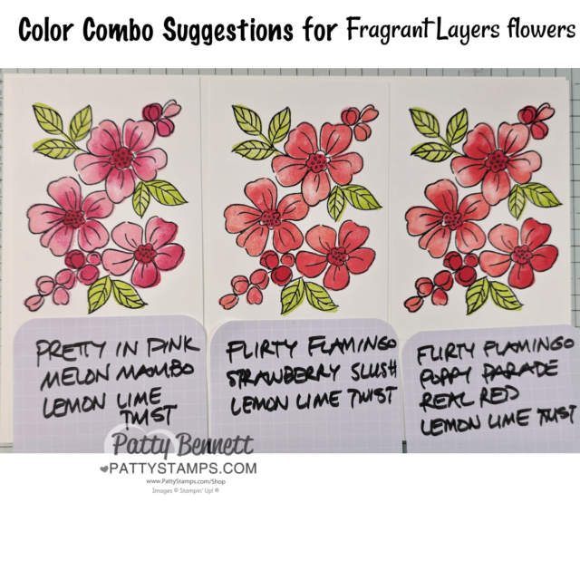 Three panels show hand-stamped floral designs in pinks and reds with green leaves. Below each, handwritten color combos are listed for each look. The designs are labeled for layering flower stamps by Patty Bennett for Fragrant Layers flowers. To read more, visit Patty Stamps (pattystamps.com)