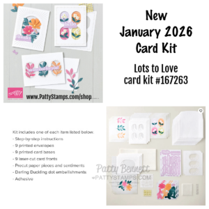 A promotional image for the "New January 2026 Card Kit: Lots to Love #167263" shows floral-themed cards, die-cuts, envelopes, and embellishments. Text lists kit contents, including instructions, printed envelopes, card bases, die-cuts, and embellishments. To read more, visit Patty Stamps (pattystamps.com)