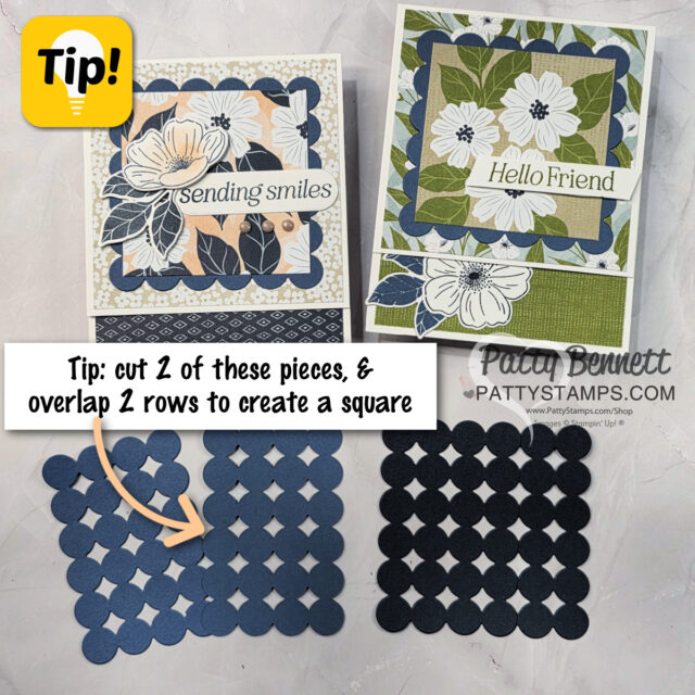 Two handmade greeting cards with floral designs are above two blue die-cut lattice pieces. A yellow "Tip!" icon and an arrow point to the lattice pieces, with text: "Tip: cut 2 of these pieces, & overlap 2 rows to create a square.”. To read more, visit Patty Stamps (pattystamps.com)
