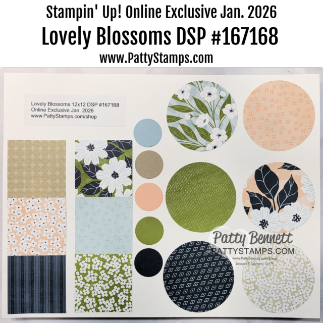 Image shows a display of patterned paper samples from Stampin’ Up!’s Lovely Blossoms DSP #167168. There are eight rectangular swatches on the left and ten variously sized patterned circles on the right, featuring florals, dots, and geometric prints. To read more, visit Patty Stamps (pattystamps.com)