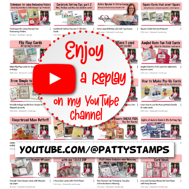Free crafting video tutorials on YouTube. A collage of card-making video thumbnails surrounds a large red and white circle with the text “Enjoy a Replay on my YouTube channel.” A red YouTube play button overlays the text. At the bottom, “YOUTUBE.COM/@PATTYSTAMPS” is displayed in bold letters. To read more, visit Patty Stamps (pattystamps.com)