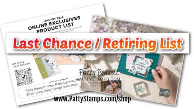 Two overlapping flyers: one shows the “January 2024 Online Exclusives Product List,” and the other displays handmade cards and craft supplies. Bold text in the center reads “Last Chance / Retiring List.” Website URL “www.PattyStamps.com/shop” is at the bottom. To read more, visit Patty Stamps (pattystamps.com)