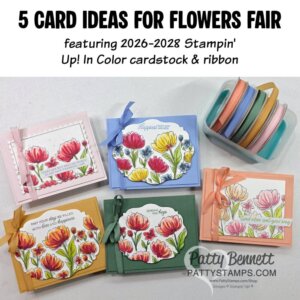 Five handmade floral greeting cards in pastel colors—pink, blue, yellow, green, and peach—are displayed on a white surface, each decorated with stamped and colored flowers, matching ribbons, and handwritten sentiments. Assorted spools of colored ribbon sit in the upper right. To read more, visit Patty Stamps (pattystamps.com)