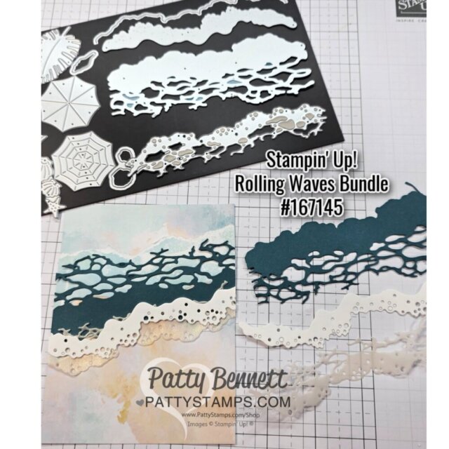 A display of the Stampin’ Up! Rolling Waves Bundle (#167145) shows wave-shaped metal dies, die-cut paper waves in white and blue, an umbrella die, and two layered paper craft samples with wave designs. Text and watermark from Patty Bennett are visible. To read more, visit Patty Stamps (pattystamps.com)