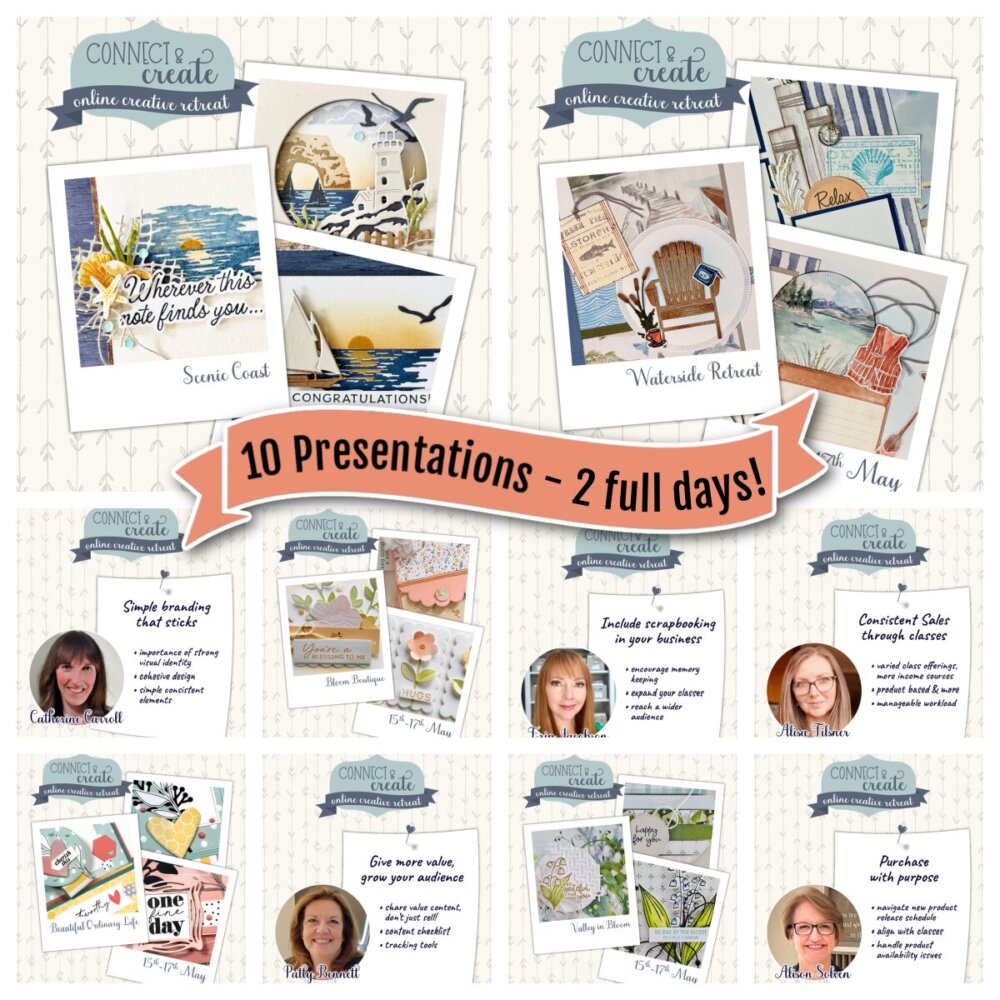 A collage advertises an online creative retreat, featuring craft-themed graphics, photos of six women presenters, project previews, and text reading “10 Presentations – 2 full days!” with details about sessions, dates, times, and a congratulatory seaside card. To read more, visit Patty Stamps (pattystamps.com)