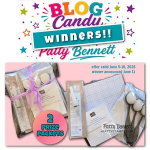 Colorful graphic reading "BLOG Candy WINNERS!! Patty Bennett" above two prize packets containing crafting supplies, blending brushes, and grid paper. Text states "offer valid June 5-10, 2026, winner announced June 11." Pink circle notes “2 PRIZE PACKETS.”. To read more, visit Patty Stamps (pattystamps.com)
