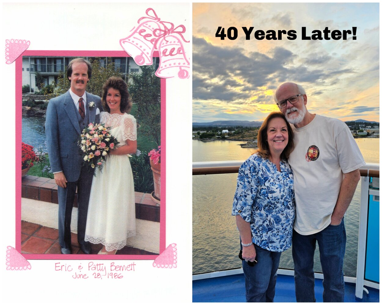 A wedding photo dated June 28, 1986, shows a bride and groom smiling. Beside it, the same couple stands arm-in-arm on a ship deck at sunset, older but happy, with the text "40 Years Later!" above them. Both images reflect love and togetherness over time. To read more, visit Patty Stamps (pattystamps.com)