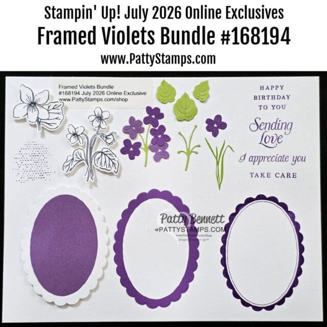 A white card displays stamped and die-cut violet flowers, leaves, two scalloped ovals, greetings in purple such as "Happy Birthday to you" and "Sending love," plus the label "Framed Violets Bundle #168194" from Stampin’ Up! July 2026 Online Exclusives. To read more, visit Patty Stamps (pattystamps.com)