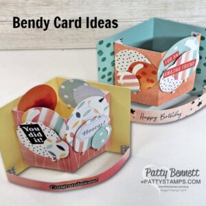 Two colorful, handmade “bendy” cards are displayed. One says “You did it!” and “Hooray!” with balloons; the other says “For an amazing friend” and “Happy Birthday” with polka dots. Both are 3D and creatively fold out. "Bendy Card Ideas" is written above. To read more, visit Patty Stamps (pattystamps.com)