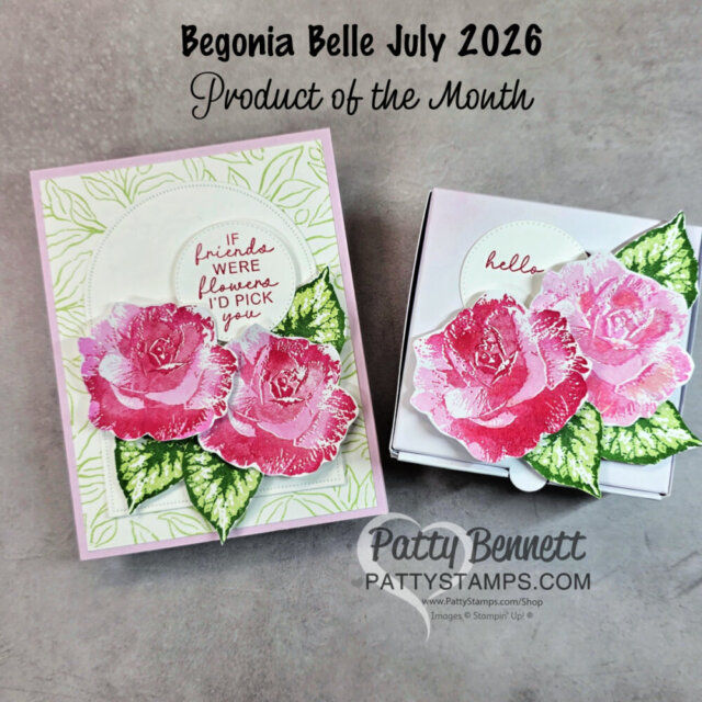 Two handmade greeting cards feature layered, realistic pink begonias with green leaves. The left card has a leafy background and a sentiment; the right box-style card says "hello." Text above reads, "Begonia Belle July 2026 Product of the Month. To read more, visit Patty Stamps (pattystamps.com)