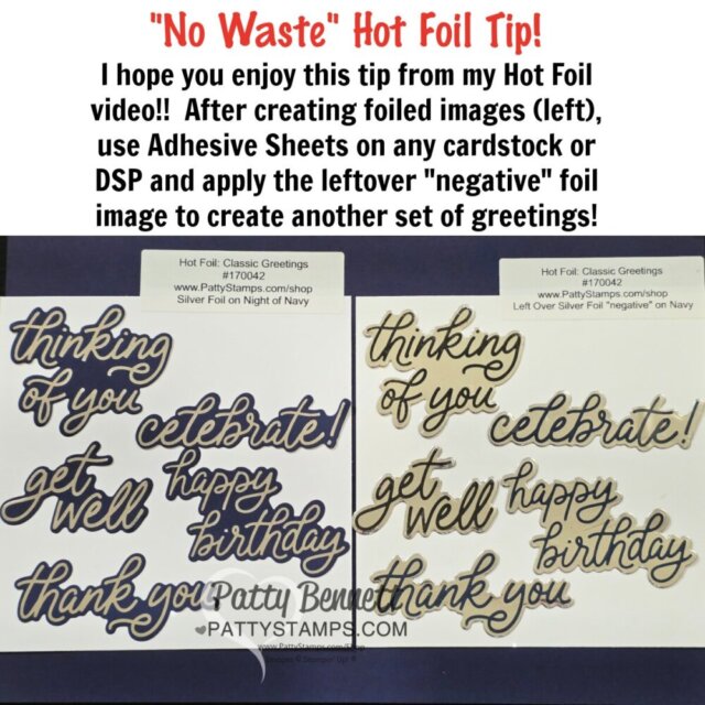 Two cards show “thinking of you,” “celebrate!,” “get well,” “happy birthday,” and “thank you” phrases in cursive gold foil. The left card shows original foiled images, the right card shows greetings made from the leftover negative foil. To read more, visit Patty Stamps (pattystamps.com)